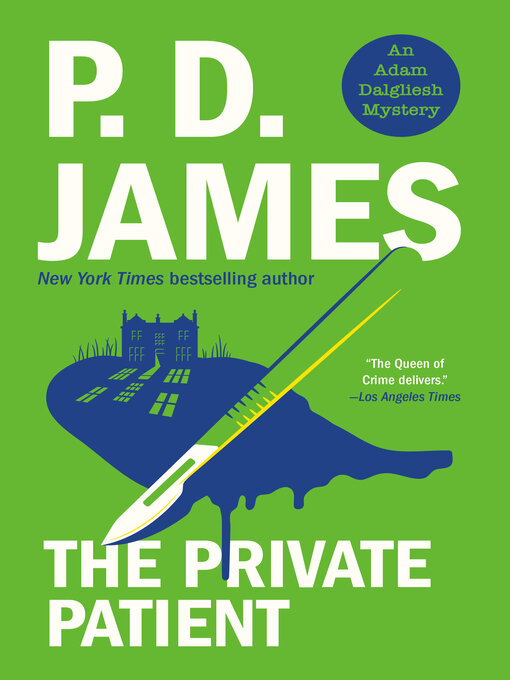 Title details for The Private Patient by P. D. James - Available